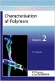 Characterisation of Polymers, Volume 2